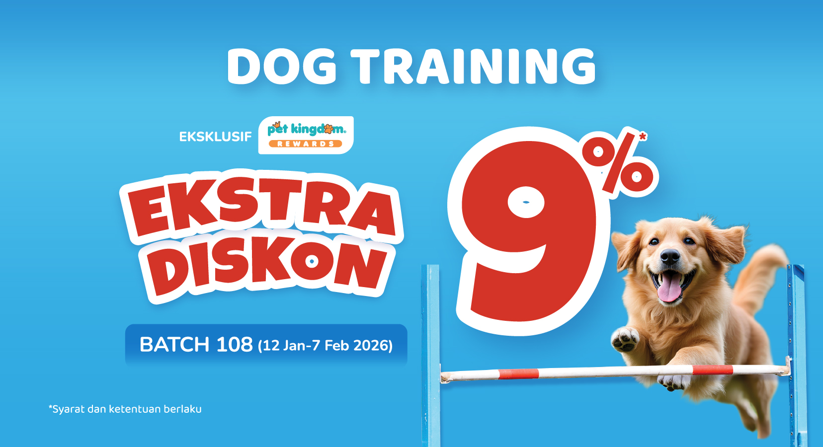 Dog Training Ekstra Diskon 9% Khusus Member Pet Kingdom Rewards!