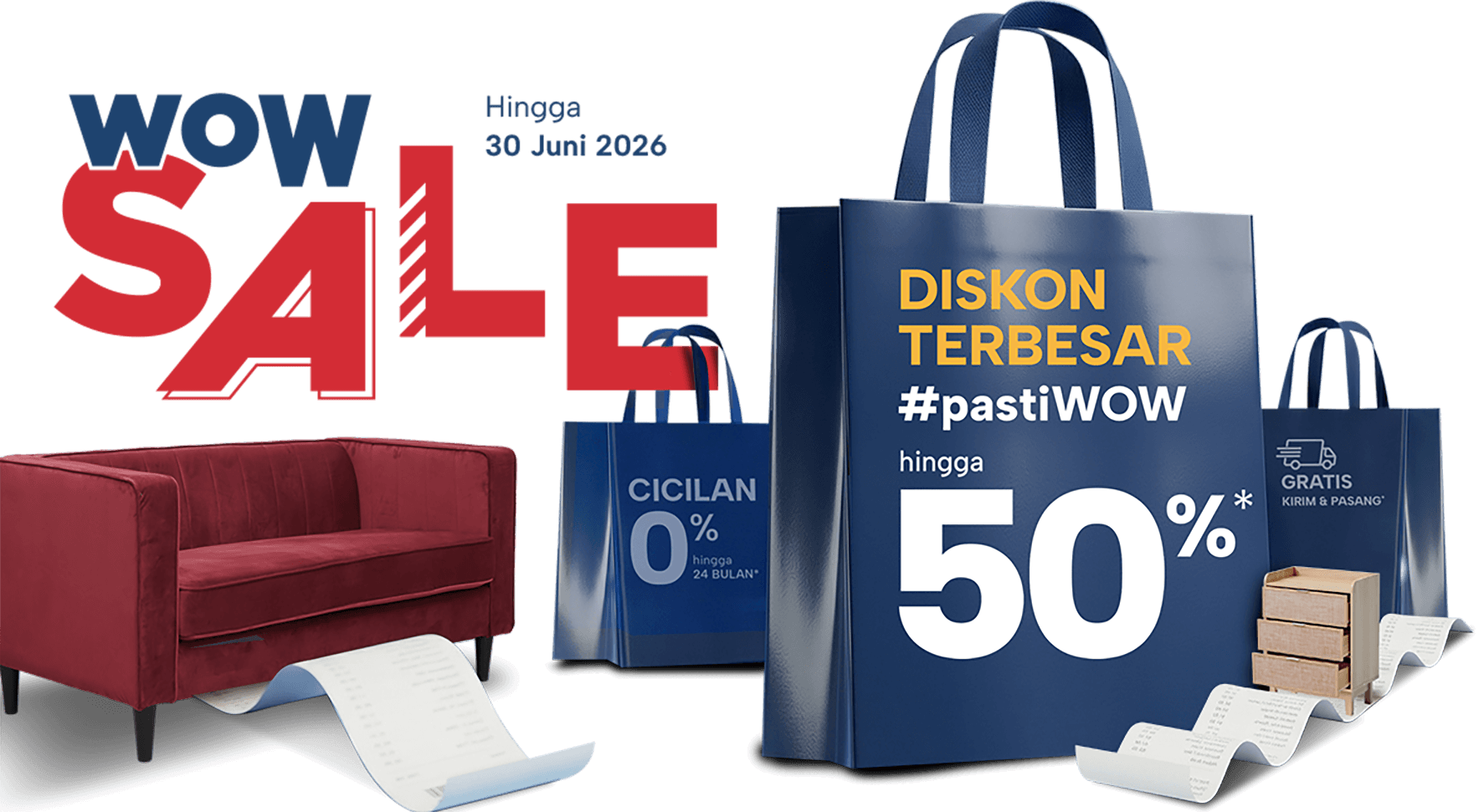 WOW Sale Informa — Diskon Terbesar #pastiWOW hingga 50%, Cicilan 0% hingga 24 bulan, Gratis Kirim dan Pasang, berlaku hingga 30 Juni 2026